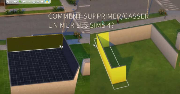 Comment Supprimer/Casser un mur Les Sims 4 ?
