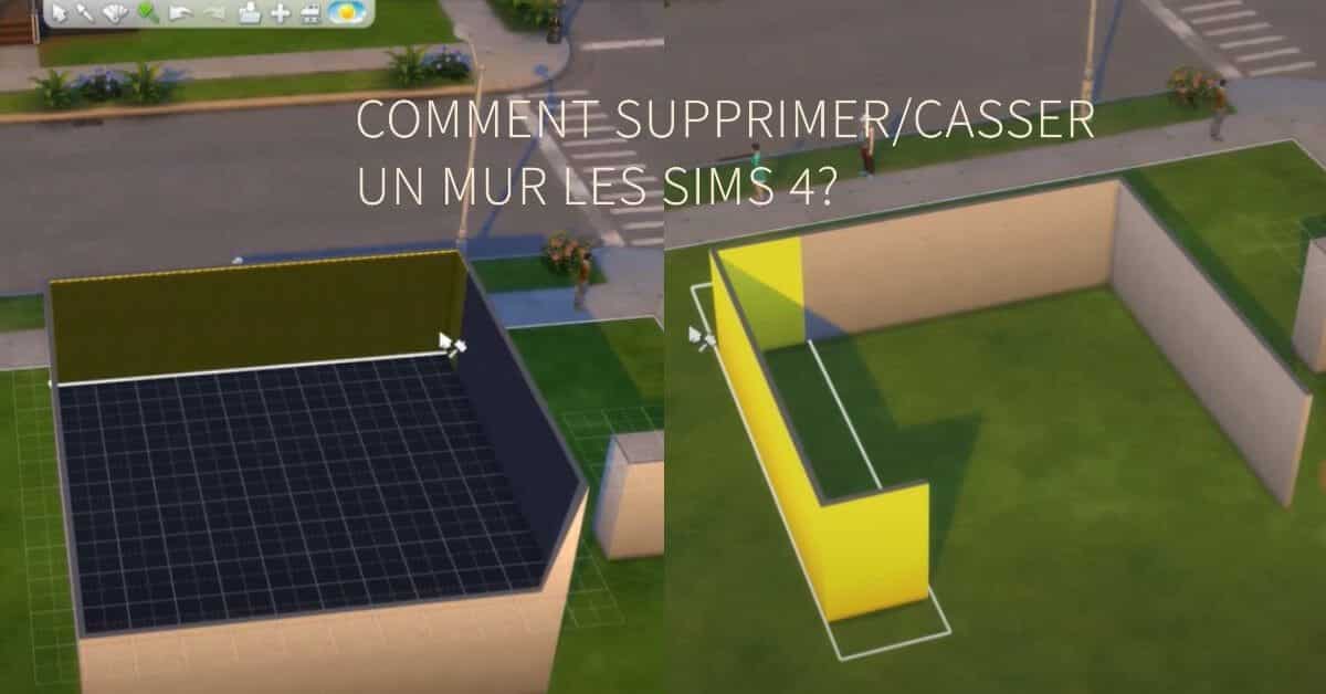 Comment SupprimerCasser un mur Les Sims 4