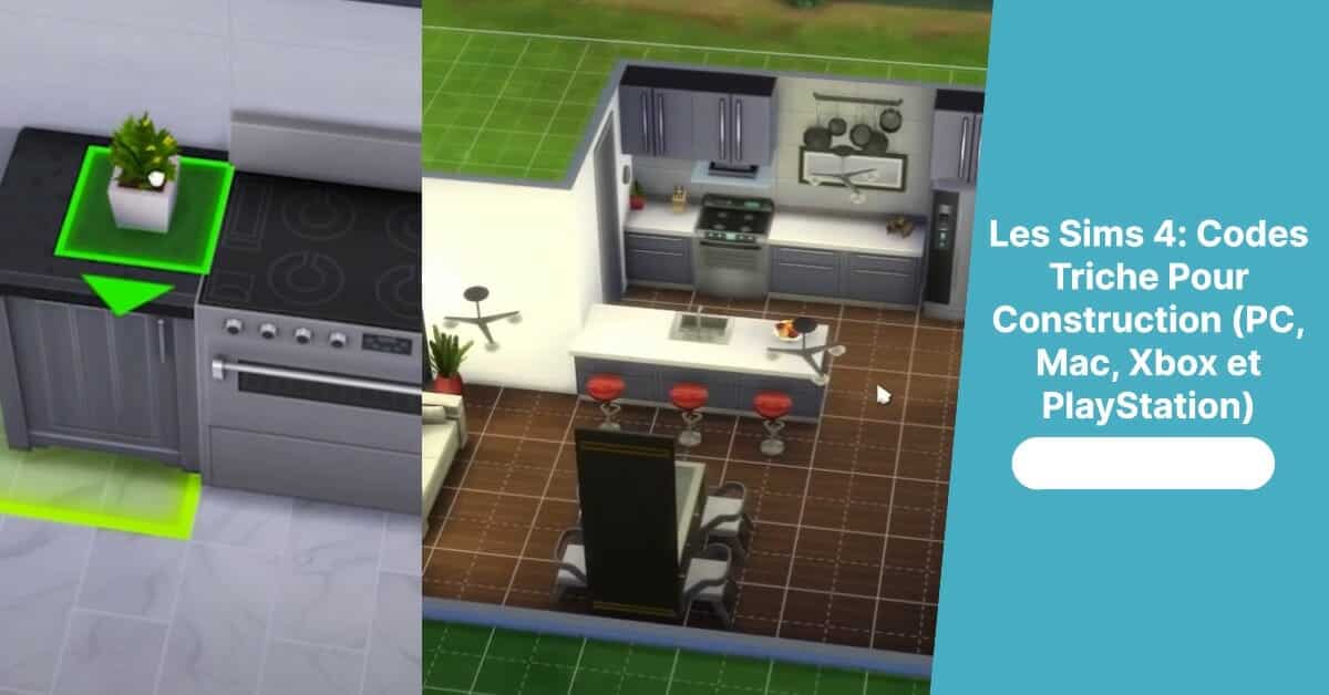 Les Sims 4: Codes Triche Pour Construction (PC, Mac, Xbox et PlayStation)