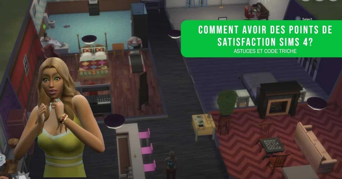 oints de satisfaction Sims 4