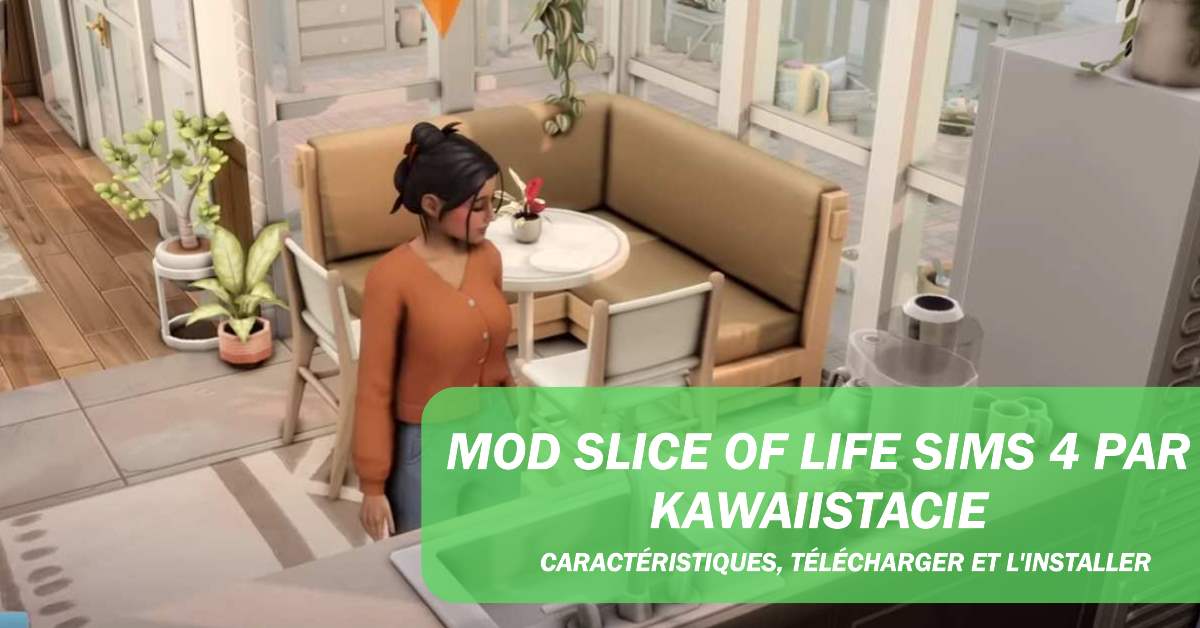 Mod Slice of Life Sims 4 Par Kawaiistacie