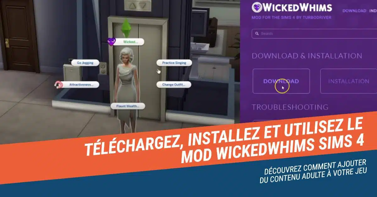 WickedWhims Sims 4 Mod Comment télécharger, installer et utiliser