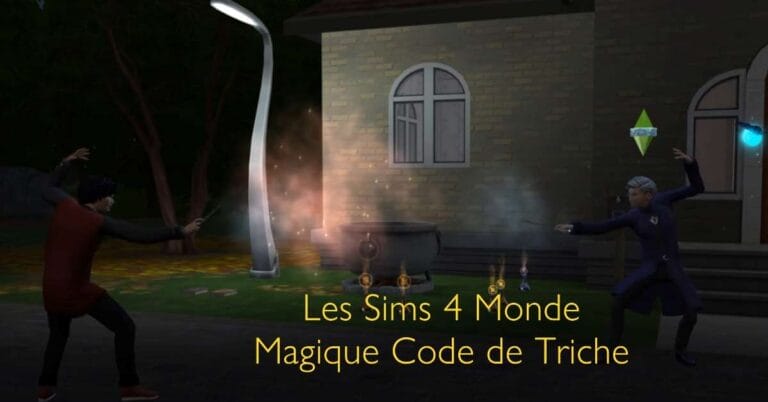 Les Sims 4 Monde Magique Code de Triche