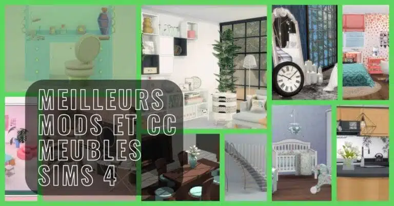 Meilleurs Mods et CC Meubles Sims 4